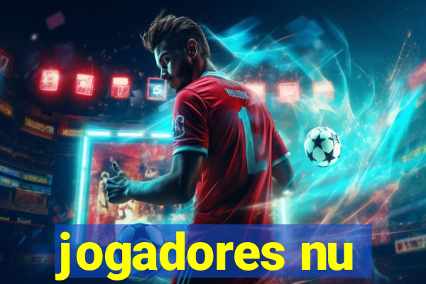 jogadores nu